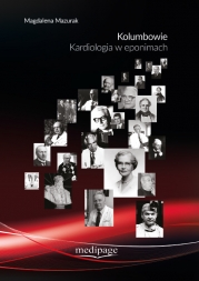 KOLUMBOWIE. EPONIMY W KARDIOLOGII 
